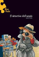EL DETECTIVE DISFRAZADO