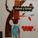 HALSEL Y GRETEL (TAPA DURA) (INCLUYE CD)