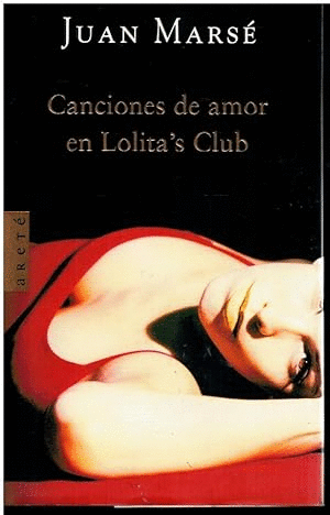 CANCIONES DE AMOR EN LOLITA'S CLUB