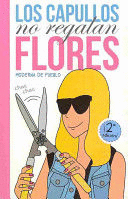 LOS CAPULLOS NO REGALAN FLORES