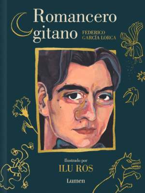 ROMANCERO GITANO (EDICIÓN ILUSTRADA / TAPA DURA)