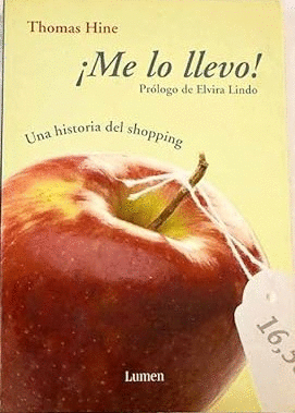 ¡ME LO LLEVO!: UNA HISTORIA DEL SHOPPING