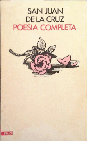 POESÍA COMPLETA/ SAN JUAN DE LA CRUZ