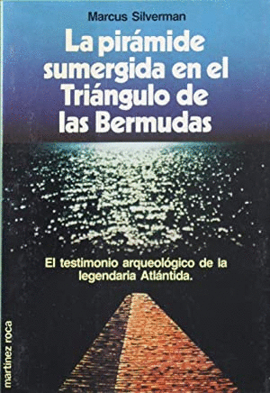 LA PIRAMIDE SUMERGIDA EN EL TRIANGULO DE LAS BERMUDAS