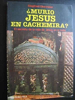 ¿MURIÓ JESÚS EN CACHEMIRA? (HOJAS AMARILLENTAS)