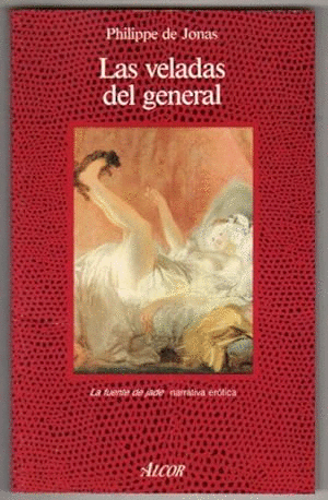 LAS VELADAS DEL GENERAL