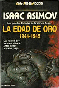 LA EDAD DE ORO 1944-1945