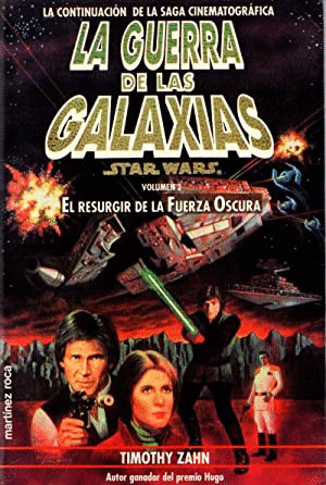 EL RESURGIR DE LA FUERZA OSCURA. LA GUERRA DE LAS GALAXIAS. STAR WARS (MANCHAS EN EL LOMO)