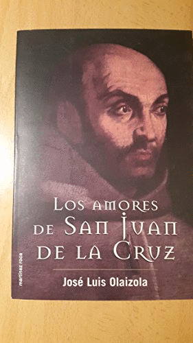 LOS AMORES DE SAN JUAN DE LA CRUZ