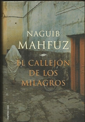 EL CALLEJÓN DE LOS MILAGROS (TAPA DURA)