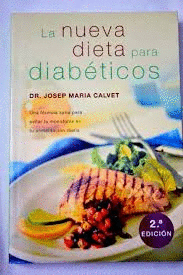 LA NUEVA DIETA PARA DIABÉTICOS (BORDES ALGO ROZADOS)