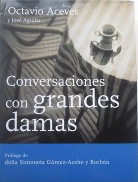 CONVERSACIONES CON GRANDES DAMAS