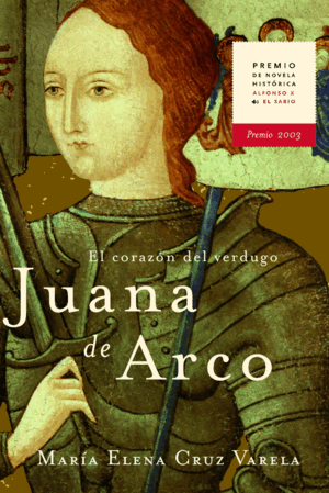 JUANA DE ARCO. EL CORAZÓN DEL VERDUGO (TAPA DURA)