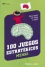 100 JUEGOS ESTRATÉGICOS MENSA
