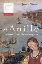 EL ANILLO. LA HERENCIA DEL ÚLTIMO TEMPLARIO (TAPA DURA)