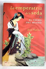 LA EMPERATRIZ DE LA SEDA