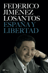 ESPAÑA Y LIBERTAD