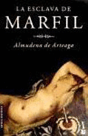 LA ESCLAVA DE MARFIL
