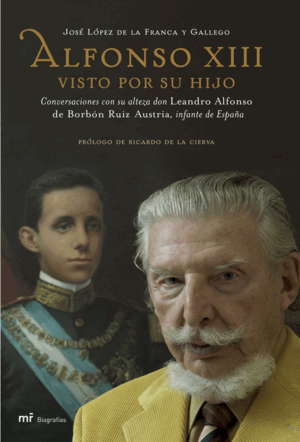 ALFONSO XIII VISTO POR SU HIJO (TAPA DURA)