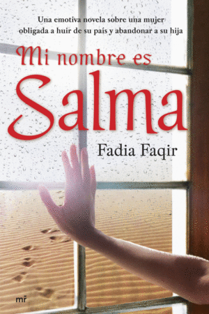 MI NOMBRE ES SALMA (TAPA DURA)