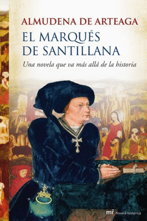 EL MARQUÉS DE SANTILLANA (TAPA DURA)