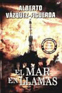 EL MAR EN LLAMAS (TAPA DURA)