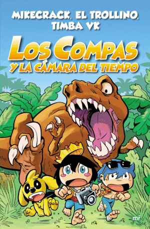 LOS COMPAS Y LA CÁMARA DEL TIEMPO (TAPA DURA)