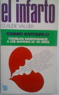 EL INFARTO. COMO EVITARLO