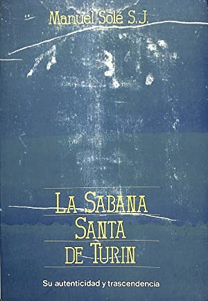 LA SABANA SANTA DE TURIN (CORTE DE LAS HOJAS AMARILLENTO)