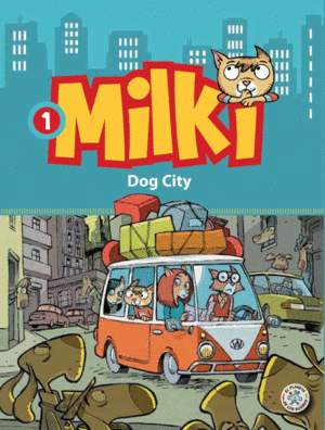MILKI 1. DOG CITY (EN ESPAÑOL)