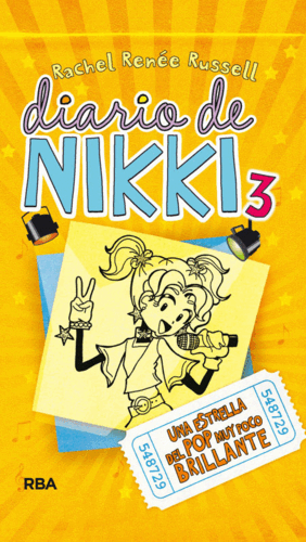 DIARIO DE NIKKI 3: UNA ESTRELLA DEL POP MUY POCO BRILLANTE (TAPA DURA)