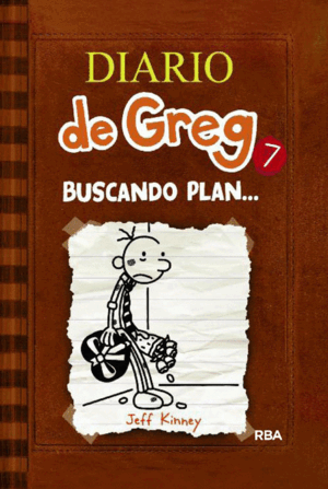 DIARIO DE GREG 7: BUSCANDO PLAN... (TAPA DURA) (PEQUEÑO ROTO EN LA ESQUINA SUPERIOR DEL LOMO)