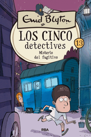 LOS CINCO DETECTIVES 13 - MISTERIO DEL FUGITIVO (TAPA DURA)
