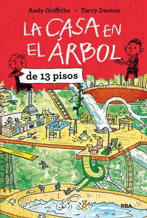 LA CASA EN EL ÁRBOL DE 13 PISOS (TAPA DURA)