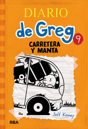 DIARIO DE GREG 9: CARRETERA Y MANTA (TAPA DURA)