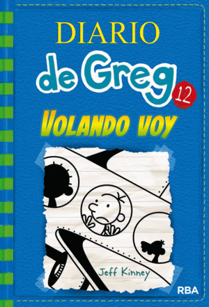 DIARIO DE GREG 12: VOLANDO VOY (TAPA DURA)