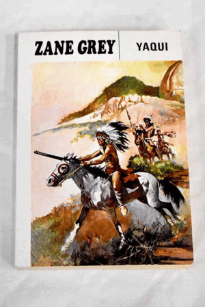 YAQUI (NOVELAS DELOESTE)