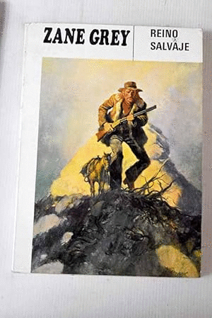 REINO SALVAJE (NOVELAS DEL OESTE)