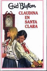 CLAUDINA EN SANTA CLARA (TAPA DURA)