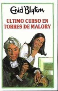 ULTIMO CURSO EN TORRES DE MALORY (TAPA DURA)