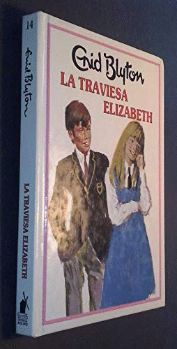 LA TRAVIESA ELIZABETH (TAPA DURA)