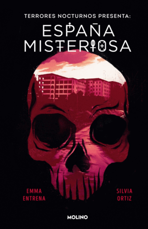TERRORES NOCTURNOS. ESPAÑA MISTERIOSA (TAPA DURA)