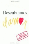 DESCUBRAMOS EL AMOR (BORDES ROZADOS)