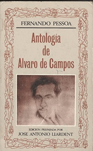 ANTOLOGÍA DE ALVARO DE CAMPOS (BORDES ROZADOS) (RESTOS PEGATINA EN LOMO)