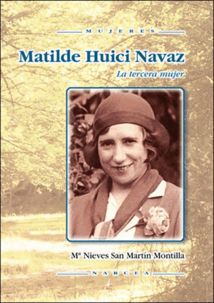 MATILDE HUICI NAVAZ