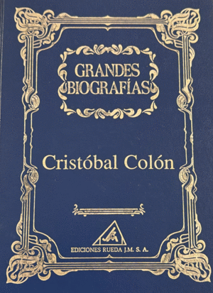 GRANDES BIOGRAFÍAS. CRISTOBAL COLÓN (TAPA DURA)