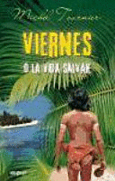 VIERNES O LA VIDA SALVAJE