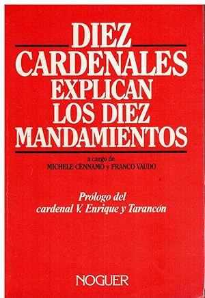 DIEZ CARDENALES EXPLICAN LOS DIEZ MANDAMIENTOS (HOJAS AMARILLENTAS)