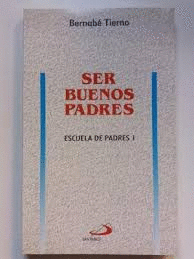 SER BUENOS PADRES