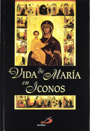 VIDA DE MARÍA EN ICONOS (TAPA DURA (NUEVO RETRACTILADO)